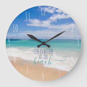 La vie est meilleure à la plage Grande horloge