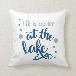 la vie est meilleure au coussin de lac