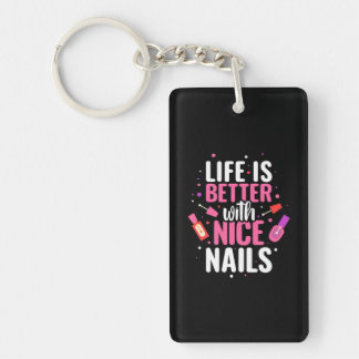 La Vie Est Meilleure Avec De Bons Nails