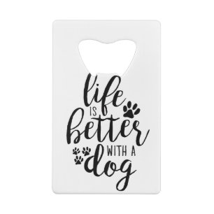 La vie est meilleure avec un chien Citations de l’