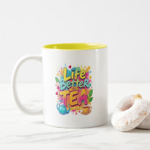 La vie est meilleure avec un mug à thé Chai Hi Z