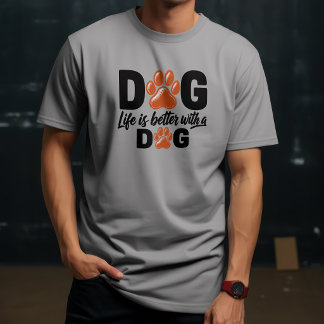La vie est meilleure avec un t-shirt pour chien |