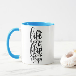 La Vie Est Meilleure Dans La Mug À Tongs