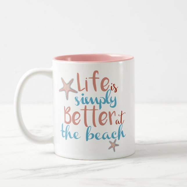 La Vie Est Tout Simplement Mieux À La Mug De Plage (Gauche)