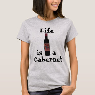 La vie est un T-shirt de Cabernet