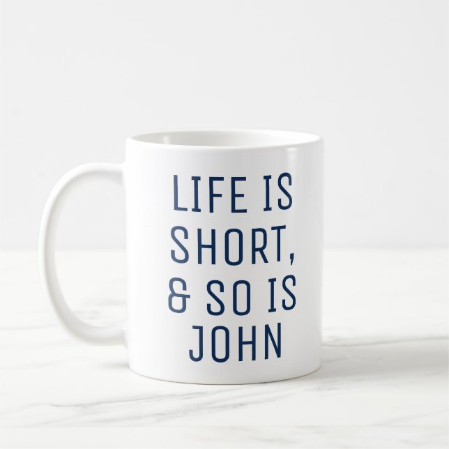 La vie personnalisée est tasse courte de slogan de (Gauche)