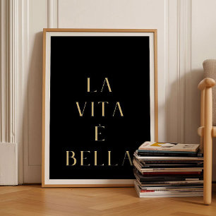 La Vita e Bella Affiche de citation de mots de dic