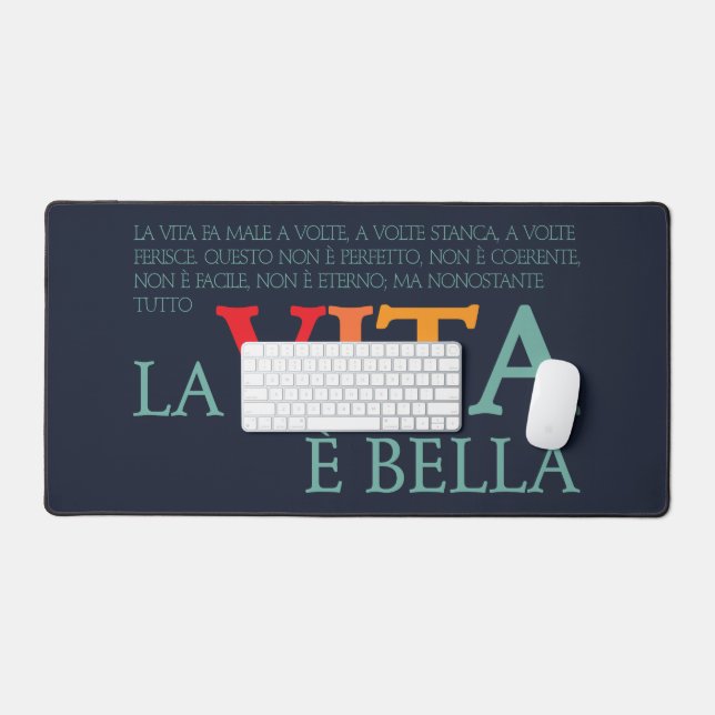 La vita è bella schreibtischunterlage (Tastatur & Maus)