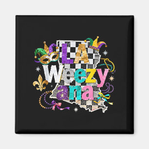 La Weezy Ana Louisiana Mardi Gras Karneval Design Magnet