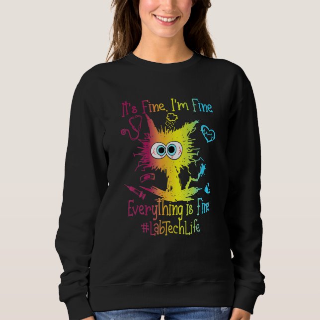 Lab Ech Leben Alles ist Fein Bunt Sweatshirt (Vorderseite)