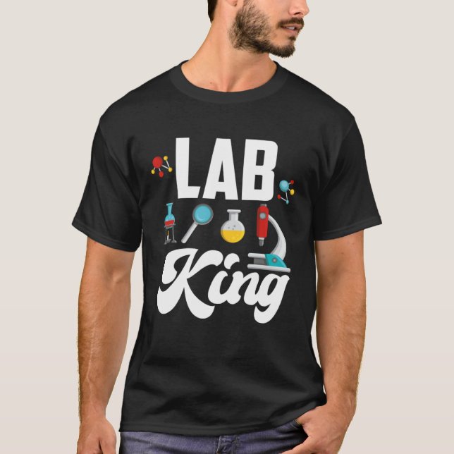 Lab King  Chemist Laboratory Worker T-Shirt (Vorderseite)