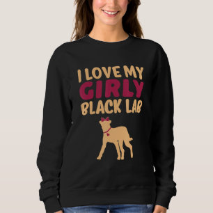 Lab Labrador Funny Girl Dog Pup Gender Reveve Sweatshirt