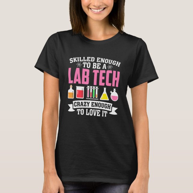 Lab Tech Laboratory medical lab lab week computer  T-Shirt (Vorderseite)