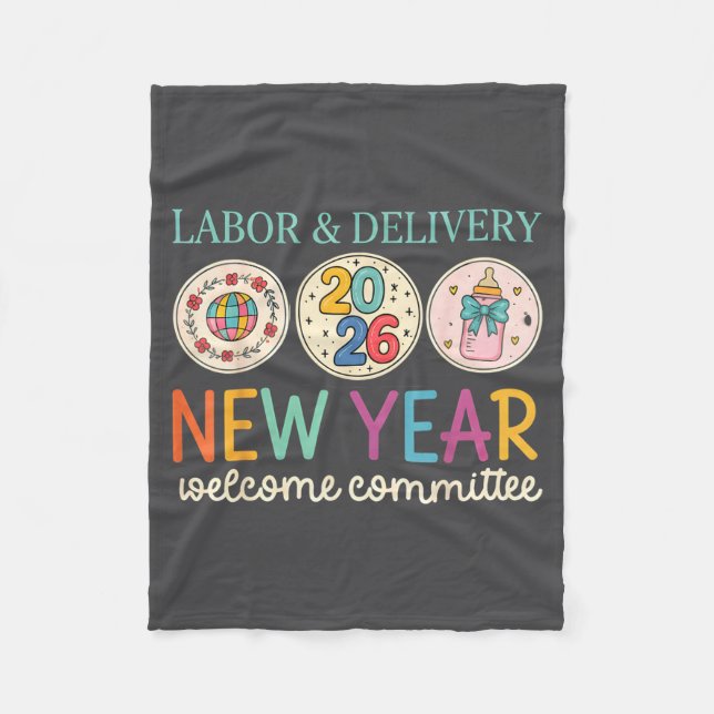 Labor &amp; Delivery 2026 New Year Welcome Committ Fleecedecke (Vorderseite)