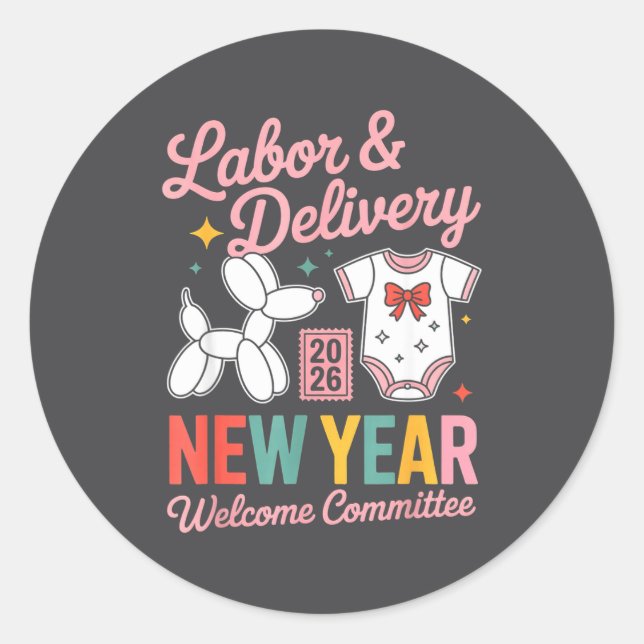 Labor &amp; Delivery 2026 New Year Welcome Committ Runder Aufkleber (Vorderseite)