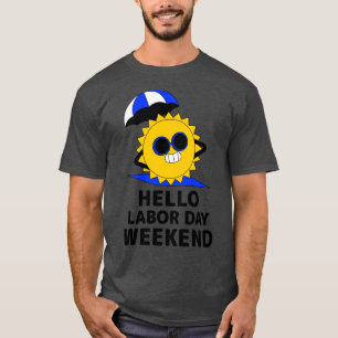Labor Day-Wochenende Sonnenschein Lustiger Somme T-Shirt