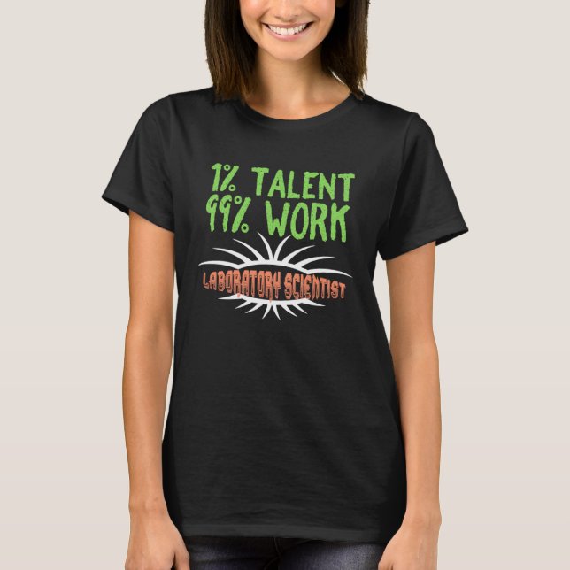 Laboratory scientist Profession career worker work T-Shirt (Vorderseite)