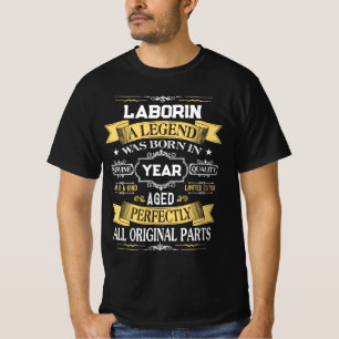 LABORIN Eine Legende wurde im Jahr geboren T-Shirt