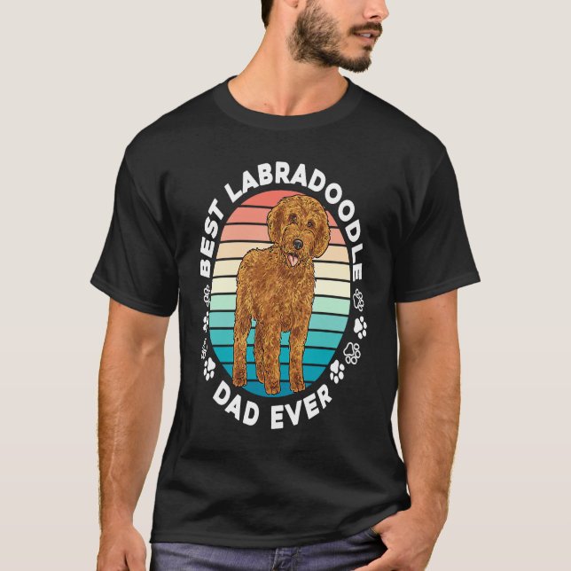 Labradoodle Dog  Best Labradoodle Dad Ever T-Shirt (Vorderseite)