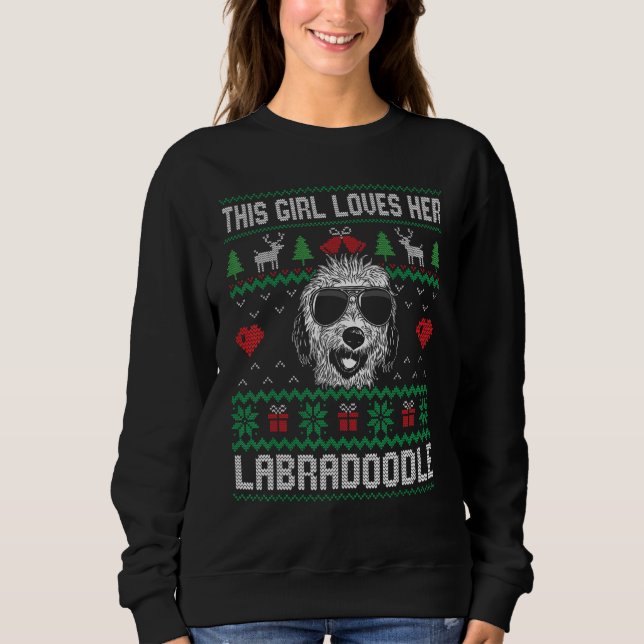 Labradoodle Girl Cool Ugly Christmas for Dog Mom Sweatshirt (Vorderseite)