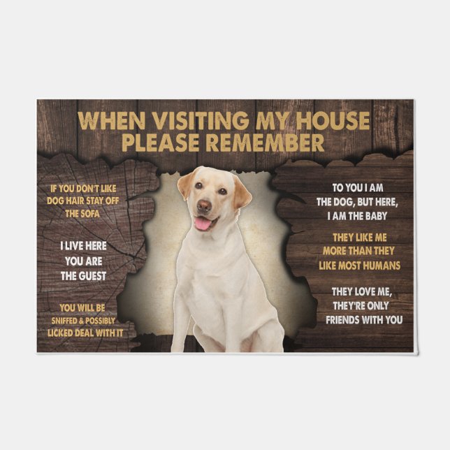 Labrador Bitte denken Sie daran, wenn Sie mein Hau Fußmatte (Vorderseite)