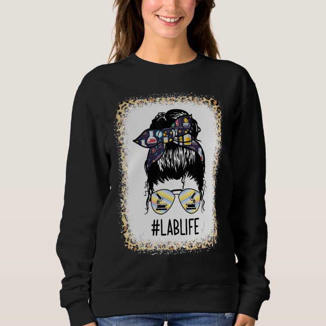 Labrador Life Labrador Tech Messy Bun Hair Mütter  Sweatshirt (Vorderseite)