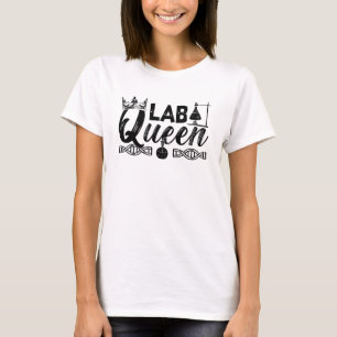 Labrador Queen Labrador Tech Laborchemist Technike T-Shirt