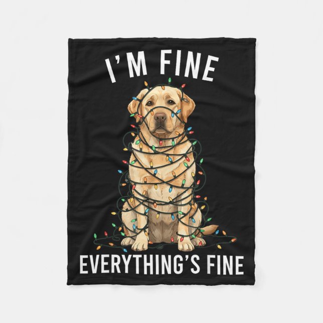 Labrador Retriever Christmas I'm Fine Everything I Fleecedecke (Vorderseite)