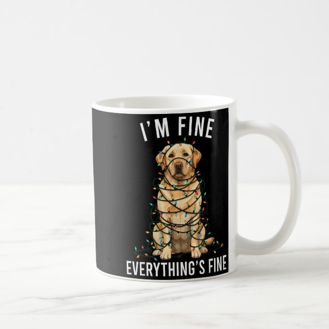 Labrador Retriever Christmas I'm Fine Everything I Kaffeetasse (Rechts)