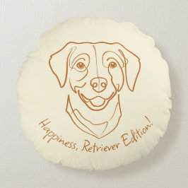 Labrador Retriever. Happiness, Retriever Edition! Rundes Kissen