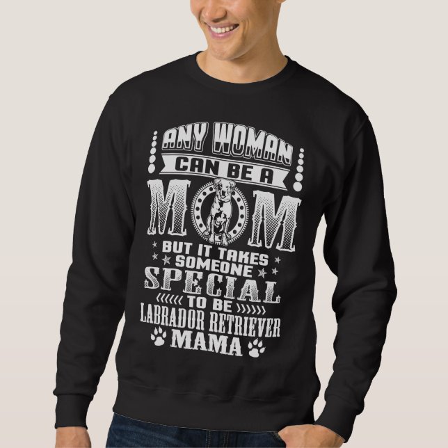 Labrador Retriever Mama Sweatshirt (Vorderseite)