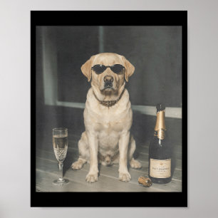 Labrador Retriever trinkt Champagner Lustiger Hund Poster
