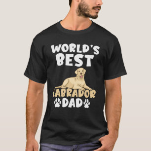 Labrador Retriever Wellds Best Labrador Vater T-Shirt