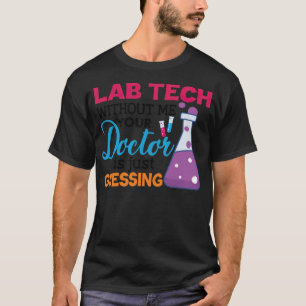 Labrador Tech ohne mich Ihr Arzt ist nur Ratschlä T-Shirt