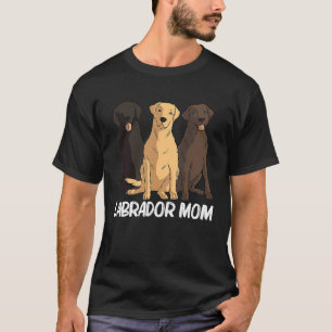 Labradoren für Mamas Labrador Retriever Dog T-Shirt
