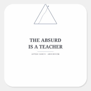 L'Absurde est un professeur — Autocollant Camus