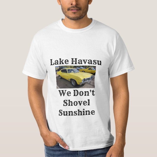 Lac Havasu on ne pelle pas le soleil T-shirt (Devant)