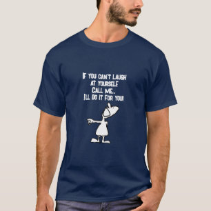 Lach über dich selbst - Lustiges Männer-T-Shirt T-Shirt