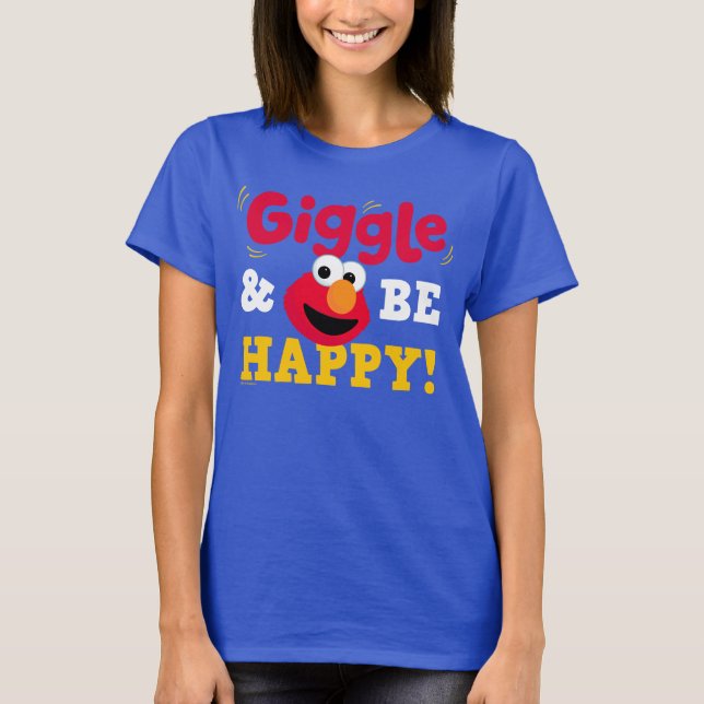 Lach und sei glücklich Elmo T-Shirt (Vorderseite)
