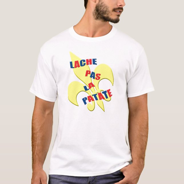 "Lache Pasla patate" (geben Sie nicht) auf, T-Shirt (Vorderseite)