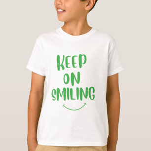 Lächeln behalten T-Shirt