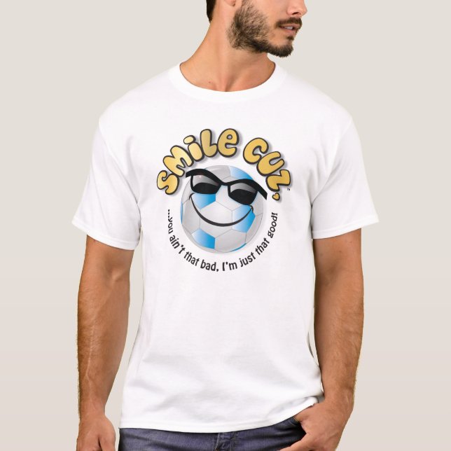 Lächeln cuz, T-Shirt (Vorderseite)