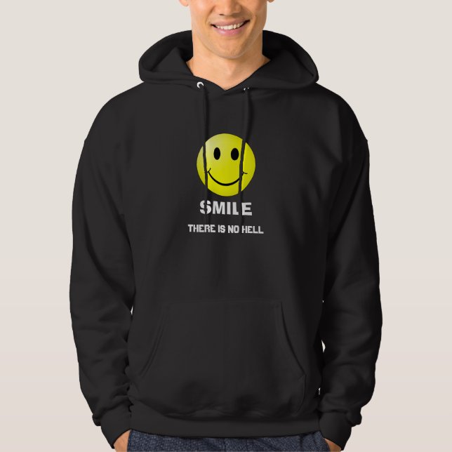 Lächeln dort ist kein Höllen-Schwarzes Hoodie (Vorderseite)