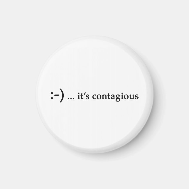 lächeln...Es ist ansteckender Magnet (Vorne)