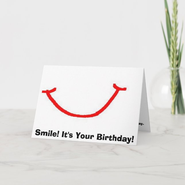 Lächeln, es ist dein Geburtstag! Karte (Vorderseite)