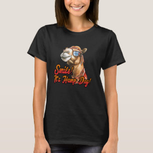 Lächeln Es ist Hump Day Camel Hump Day Mittwoch Hu T-Shirt