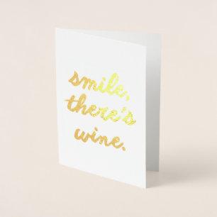 Lächeln Es ist Wein Folienkarte