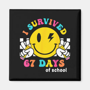 Lächeln Gesicht Ich überlebte 67 Tage Schule Magnet