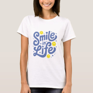 Lächeln im Leben T-Shirt