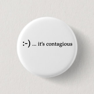 Lächeln… ist es ansteckender Knopf Button